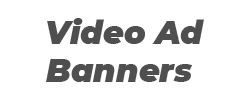 Video Ad Banners